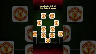  Manchester United Max Rated Squad in eFootball 2025 – Legend Packed XI!  #eFootball