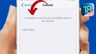 iOS 18: An update is required to use cellular data on this iPhone (2024)