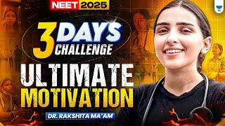 I dare you to take this 3 Days Challenge- Last 4 Months NEET Motivation