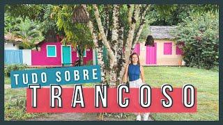 COMO CHEGAR EM TRANCOSO NA BAHIA? Onde se hospedar? | TUDO que você precisa saber antes de viajar