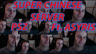 PSZ DUO WITH ASYRIS ON SUPER CHINESE SERVER