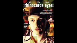 RHINOCEROS EYES (FULL movie) 2003(RUS.dubbing) ГЛАЗА НОСОРОГА Michael Carmen Pitt starring