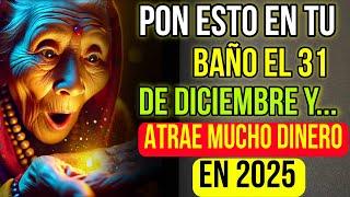 Pon Esto en tu Baño el 31 de DICIEMBRE y Atraerás DINERO Durante Todo 2025 | Enseñanzas Budistas