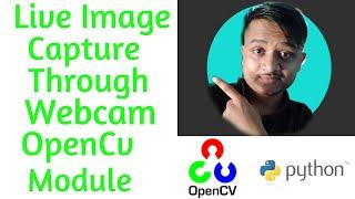 Capture  Real time image in opencv || PythonEpoint Tutorial