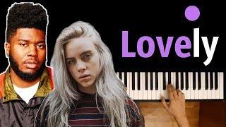 Billie Eilish & Khalid - Lovely ● караоке | PIANO_KARAOKE ● ᴴᴰ + НОТЫ & MIDI