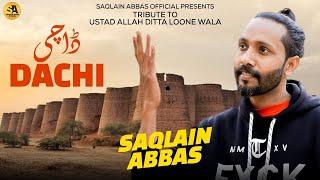 Saqlain Abbas - Dachi [Offcial Music Video]