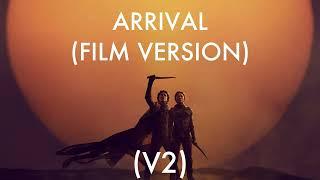 Arrival (Film Version) V2 | Dune: Part 2 Soundtrack