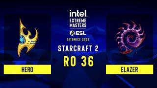 SC2 - herO vs Elazer - IEM Katowice 2022: Round of 36