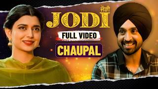 @diljitdosanjh | Latest Punjabi Movies | Jodi Full Movie | Chaupal | @nimratkhaira3369