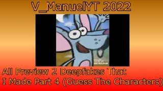 All Preview 2 Deepfakes That I Made Part 4 (Guess the Characters)