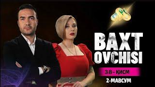 Baxt Ovchisi 38 qism (2 Mavsum)