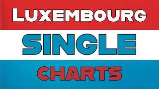 Luxembourg Top 10 Single Charts | 04.12.2024 | ChartExpress