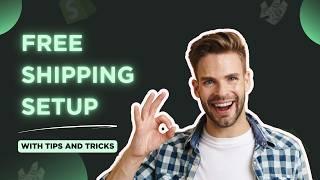 Shopify FREE SHIPPING Made Easy: Quick Setup in Under 4 Mins to Boost Your Sales