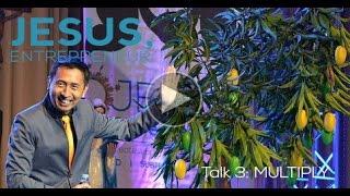 Jesus Entrepreneur Talk 3: Multiply by Bo Sanchez