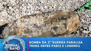 Bomba da 2ª Guerra paralisa trens entre Paris e Londres | Jornal da Band