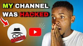 How To Protect Your YouTube Channel From Hackers | Do This NOW