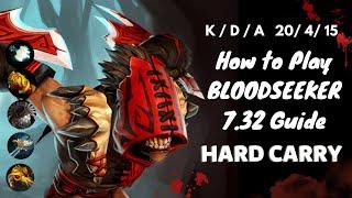 Bloodseeker Dota 2 Carry : CRAZY BROKEN PLAY - 20 Kill | HARD CARRY 7.32 Gameplay