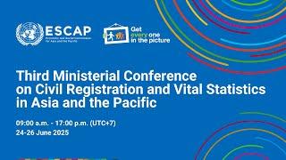 Third Ministerial Conference on Civil Registration and Vital Statistics (Day 2 - Afternoon)