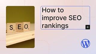 How to improve SEO rankings