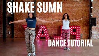 SHAKE SUMN DANCE TUTORIAL