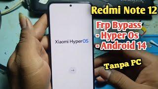 Redmi Note 12 Frp Bypass Hyperos