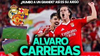 ÁLVARO CARRERAS: ¿DESTINO REAL MADRID O BARCELONA? CARACTERÍSTICAS, CLAVES DE SU JUEGO EN EL BENFICA