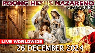 Quiapo Church Live Mass Today - 26 December 2024 (Thursday) HEALING MASS