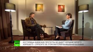 Кустурица  Не говорите мне, что люди на Майдане несут в жизнь Украины что то хорошее