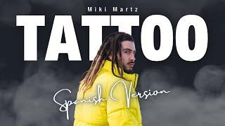 Miki Martz - TATTOO | Spanish Version (Loreen Cover)