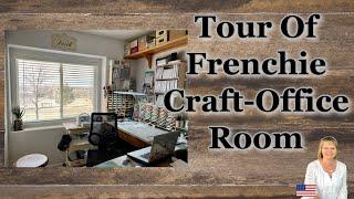 Frenchie' Craft and Office Tour