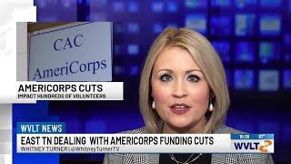 AmeriCorps funding cuts will stop these East TN groups from helping communities, leaders say