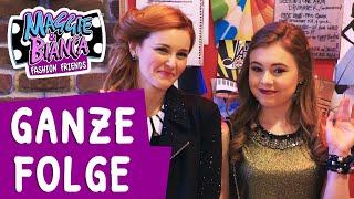 Maggie & Bianca Fashion Friends I Staffel 2 Folge 10 - Superkräfte [GANZE FOLGE]