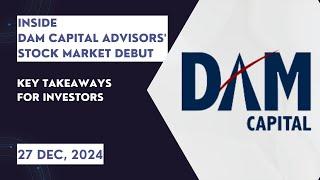 Inside DAM Capital Advisors' Stock Market Debut: Key Takeaways for Investors