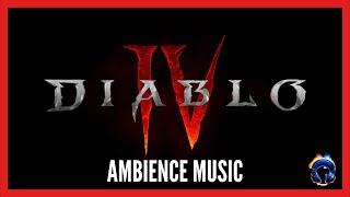 Diablo 4 - Ambience Music - Original Soundtrack - 4K