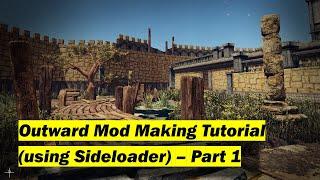 Making Mods for Outward (using sideloader) | Part 1: intro, tools, and folder structure