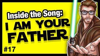 Inside the Song: I Am Your Father (The Royish Good Looks Podcast #17)