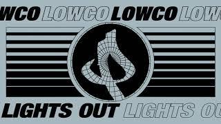 Lowco - Lights Out