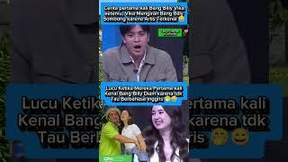 Cerita Lucu Bang Billy dan Vika Pertama kali ketemu !! #billysyahputra  #vikakolesnaya #video