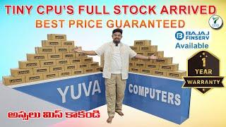 tiny cpu’s full stock arrived | best price guaranteed | Yuva Computers