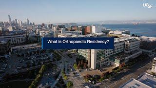 UCSF Orthopaedic Surgery Residency Program