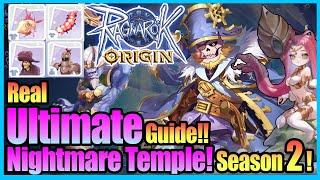 Real ULTIMATE Nightmare Temple s2 Guide!! Boss Fight Trick?! [Ragnarok Origin Global]