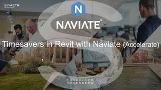 Timesavers in Revit using Naviate Accelerate