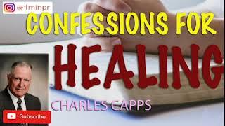 CONFESSIONS FOR HEALING | CHARLES CAPPS