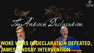 Woke Wars II: Declaration Defeated, James Lindsay Intervention