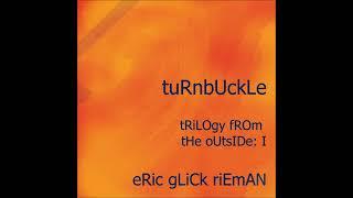 Eric Glick Rieman - Turnbuckle [Full Album]