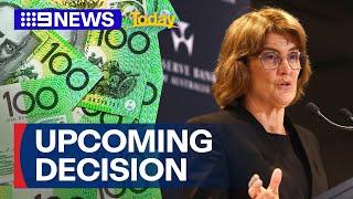 Reserve Bank set to meet for decision over interest rates | 9 News Australia