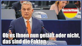 Viktor Orbán: Ob es Ihnen nun gefällt oder nicht, das sind die Fakten. 09/10/2024 - Strasbourg