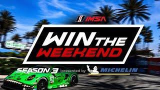 IMSA: Win The Weekend Presented by Michelin | S3:E3 | The Acura Grand Prix of Long Beach