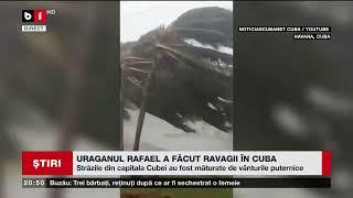 URAGANUL RAFAEL A FĂCUT RAVAGII ÎN CUBA. Știri B1TV_7 nov. 2024