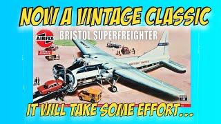 Airfix adds this Bristol Superfreighter to their Vintage Classic Range : Unboxing